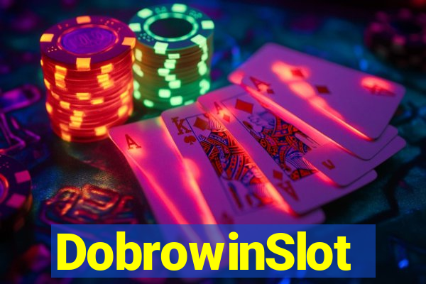 DobrowinSlot