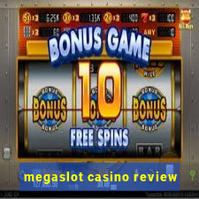 megaslot casino review
