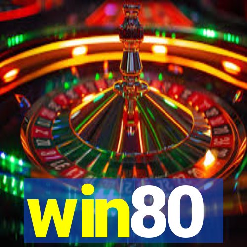 win80
