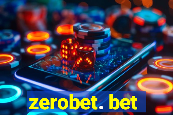 zerobet. bet