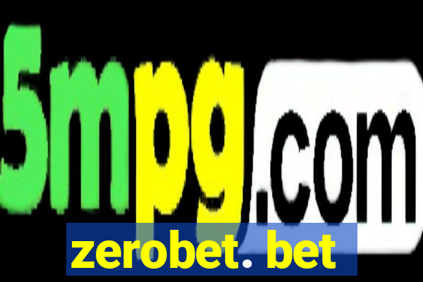 zerobet. bet