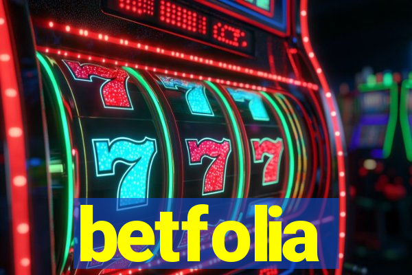 betfolia