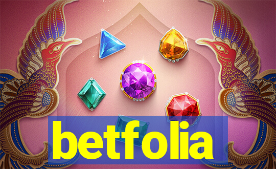 betfolia