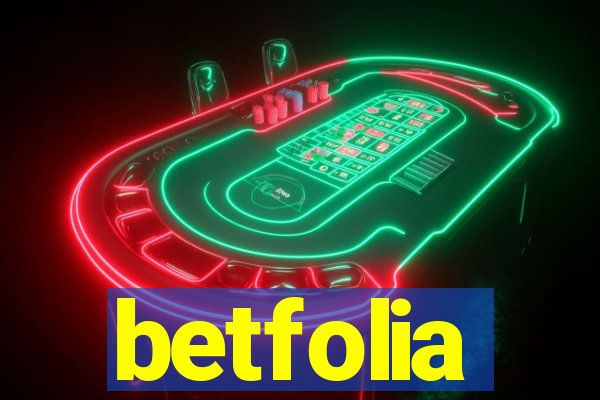 betfolia