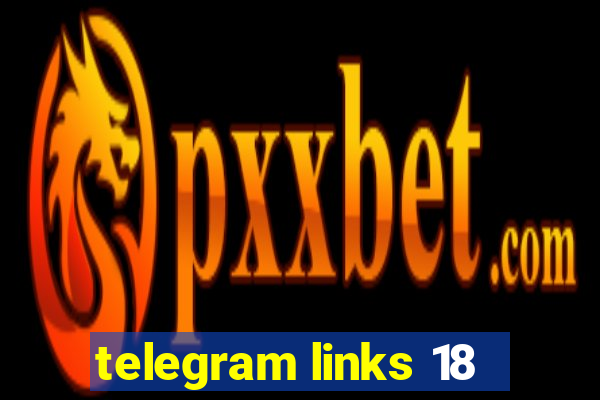 telegram links 18