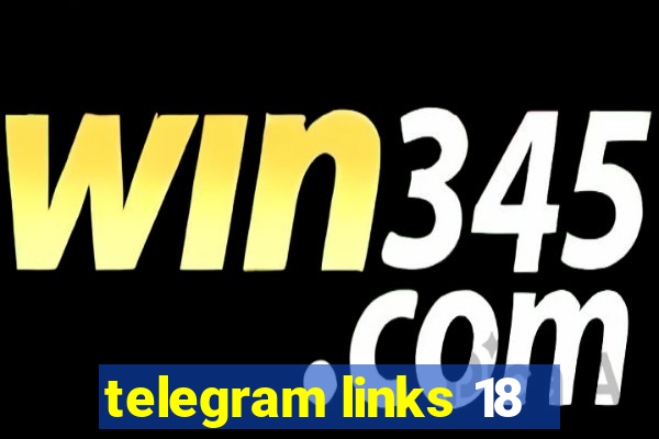 telegram links 18