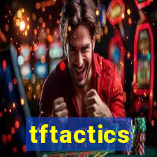tftactics