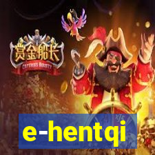 e-hentqi