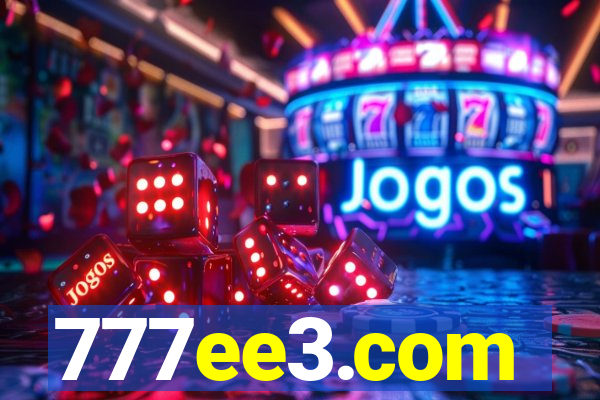 777ee3.com