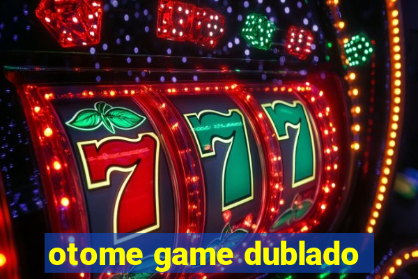 otome game dublado