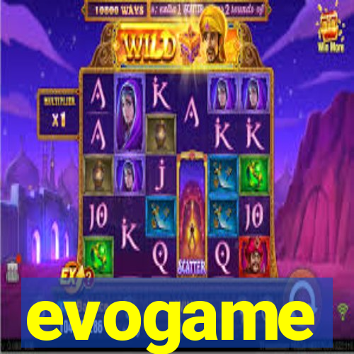 evogame