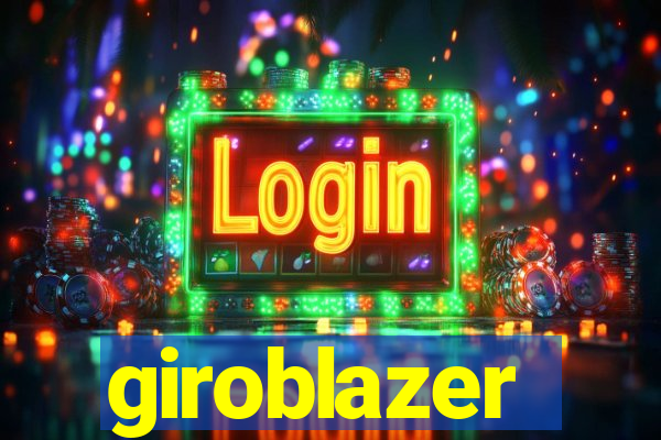 giroblazer