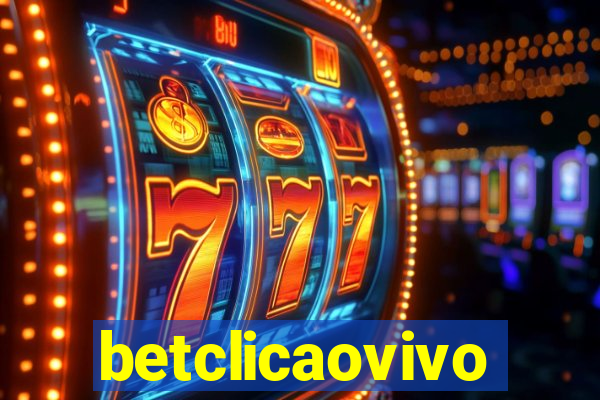 betclicaovivo
