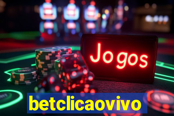 betclicaovivo