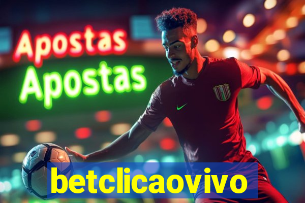 betclicaovivo