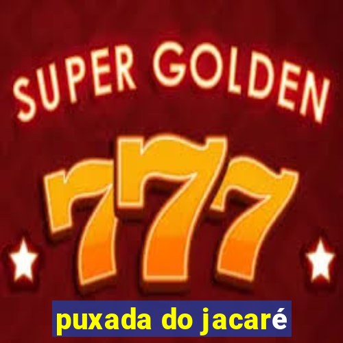 puxada do jacaré