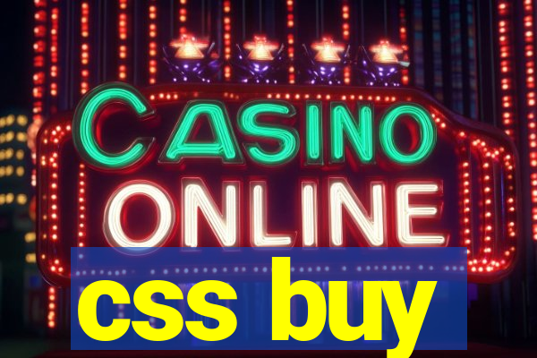 css buy