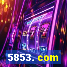 5853. com