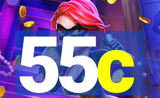 55c