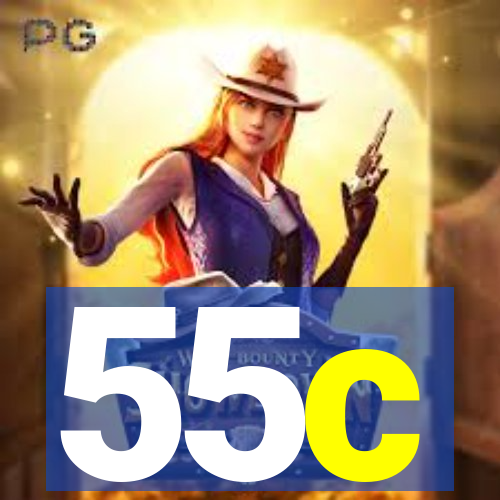 55c