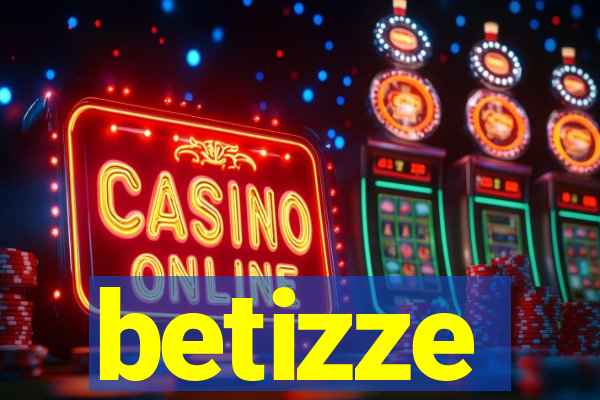 betizze