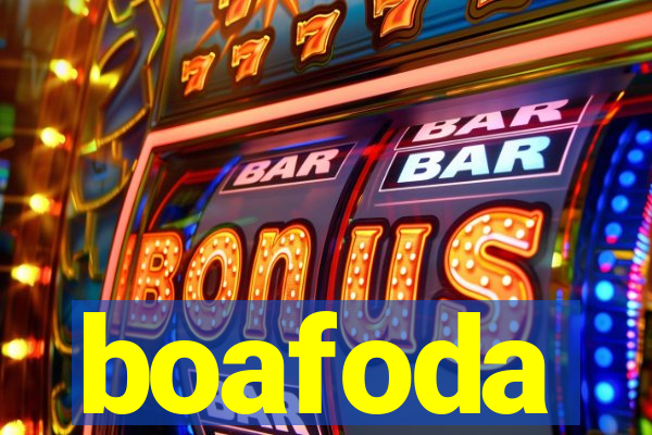 boafoda