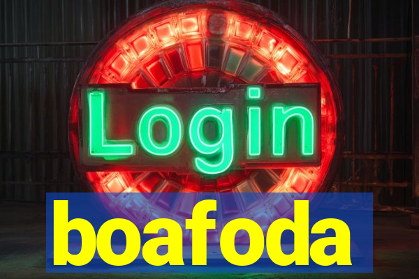 boafoda