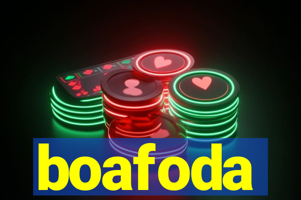 boafoda