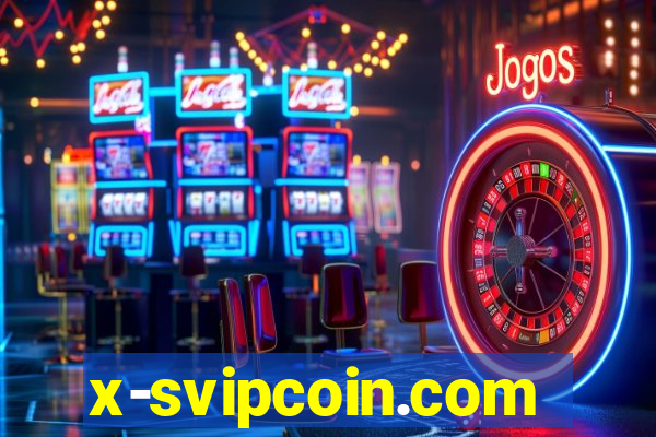x-svipcoin.com