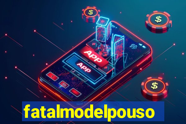 fatalmodelpousoalegre
