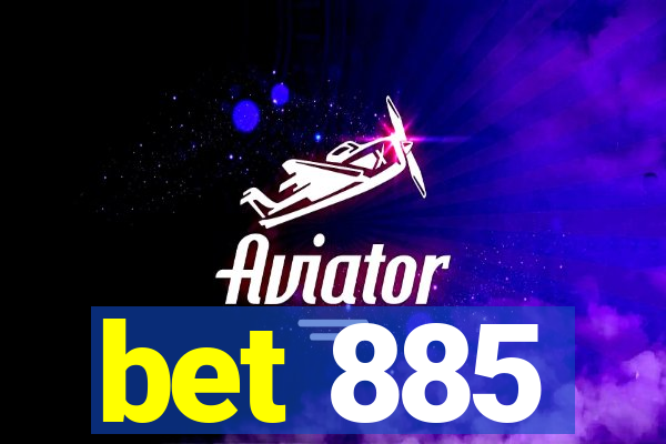 bet 885