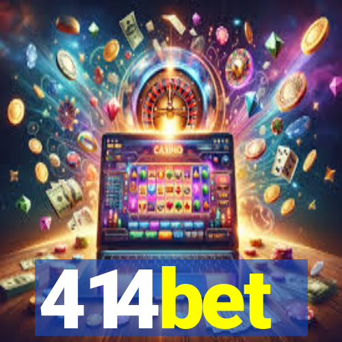 414bet