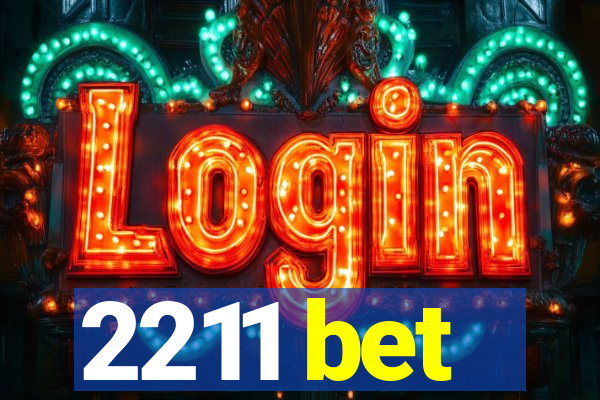 2211 bet