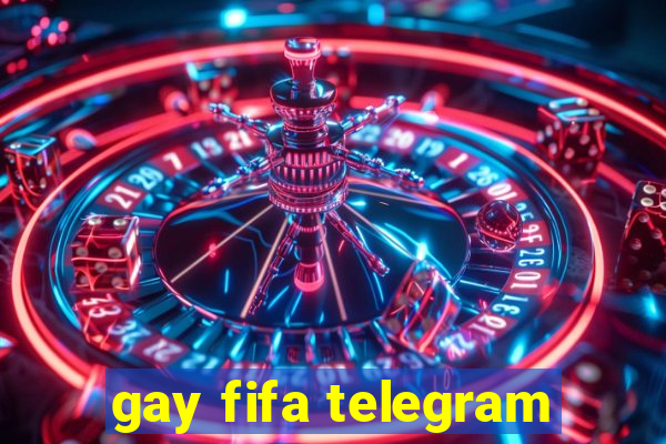 gay fifa telegram