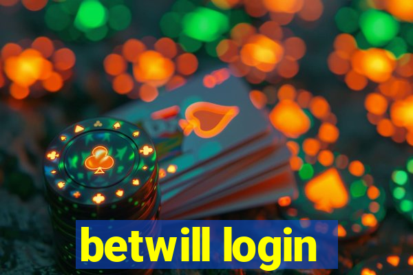 betwill login