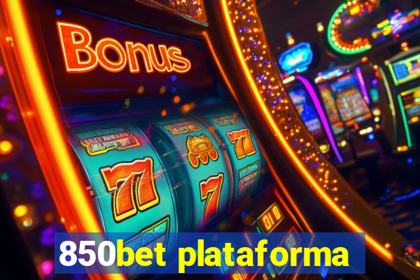 850bet plataforma