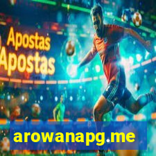arowanapg.me