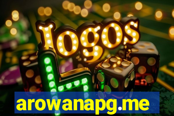 arowanapg.me