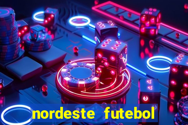 nordeste futebol vip no net