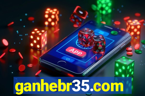 ganhebr35.com