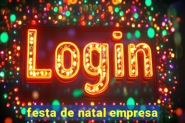 festa de natal empresa
