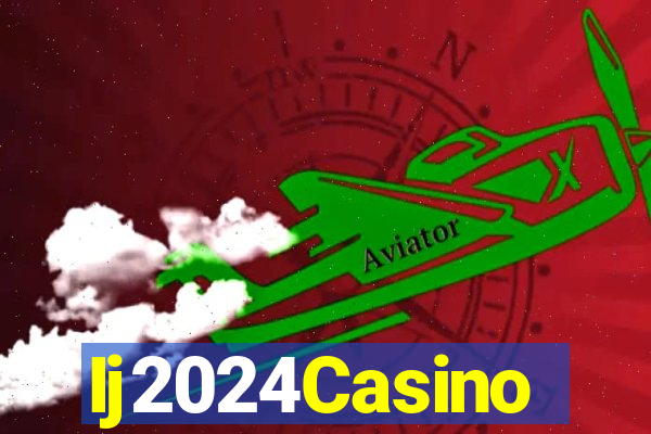 Ij2024Casino