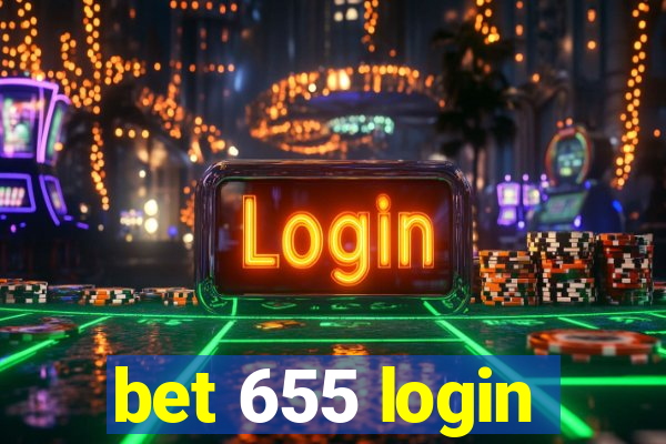 bet 655 login