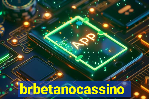 brbetanocassino