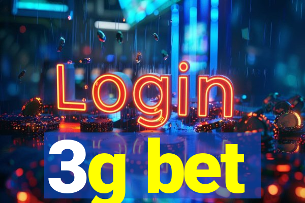 3g bet