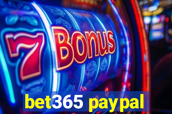 bet365 paypal