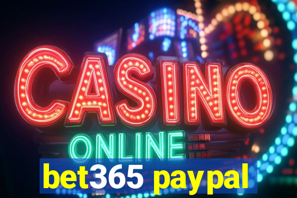 bet365 paypal