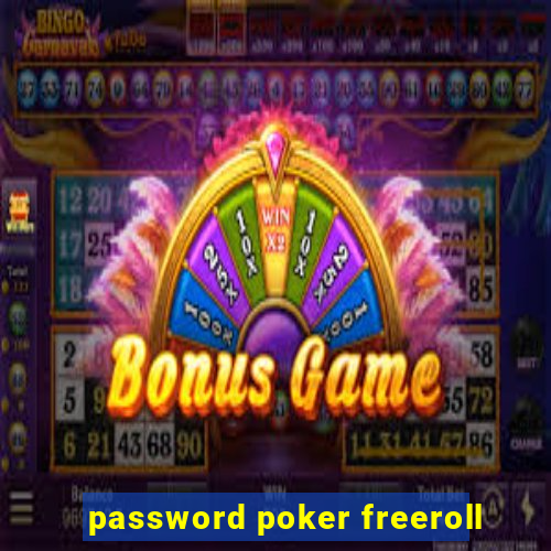 password poker freeroll