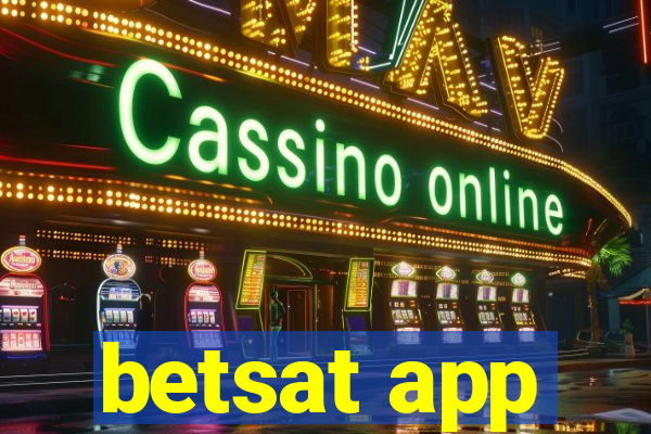 betsat app