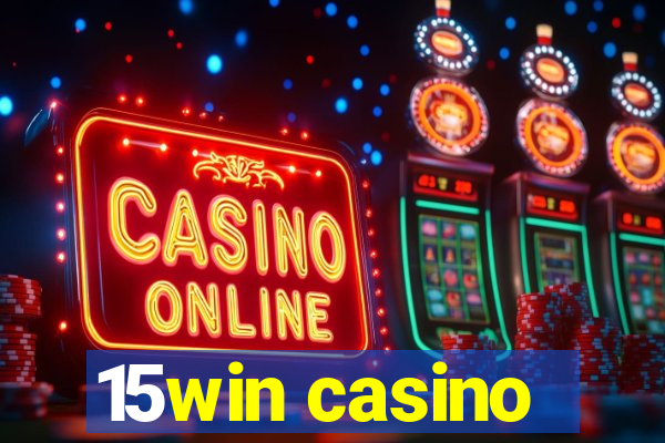 15win casino